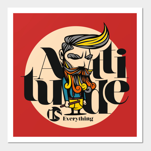 Attitude is Everything